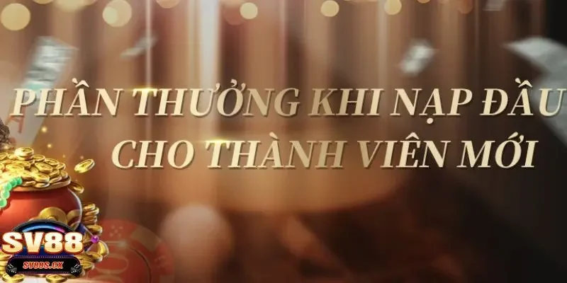 Điều khoản tham gia khuyến mãi thành viên mới SV88
