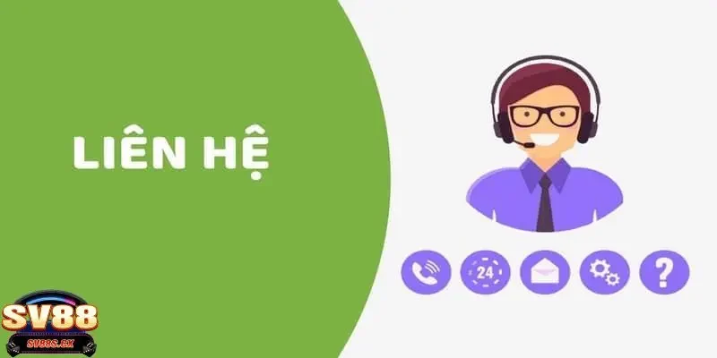 Lưu ý quan trọng khi liên hệ SV88 để đảm bảo hiệu quả